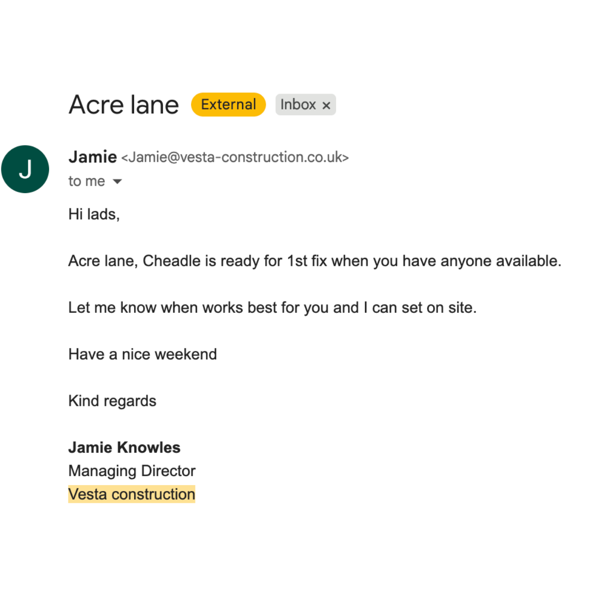 Email from Jamie Knowles, Managing Director of Vesta Construction, to AMP letting them know Acre Lane in Cheadle is ready for first fix.